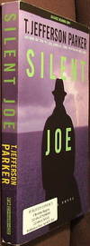 Silent Joe by T. Jefferson Parker - Paperback - 1st - 2001 - from The Wild Muse (SKU: 000405)