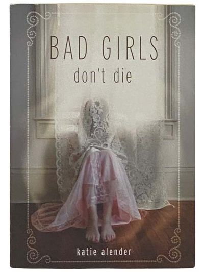 Bad Girls Don't Die