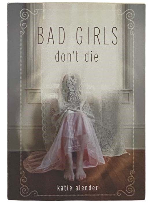 Bad Girls Don't Die