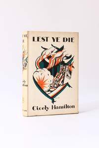 Lest Ye Die by Cicely Hamilton - 1928