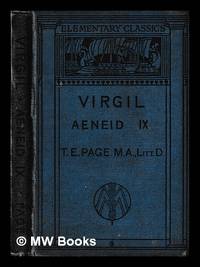 P. Vergili Maronis Aeneidos, Lib. IX / edited for the use of schools by T. E. Page