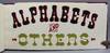 Alphabets and Others.