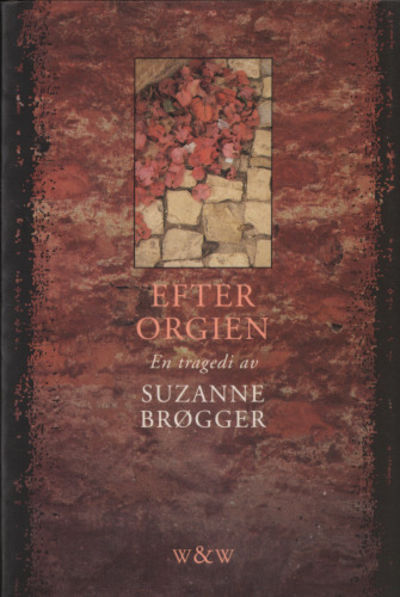 EFTER ORGIEN. En tragedi.