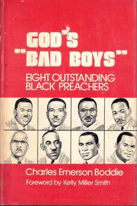 God's "Bad Boys": Eight Outstanding Black Preachers