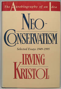 Neoconservatism: The Autobiography of an Idea