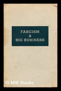 Fascism And Big Business Intro By Dwight Macdonald
