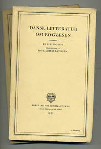 Dansk litteratur om bogvæsen. En bibliografi.…