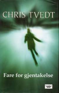 Fare for gjentakelse