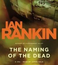 image of The Naming of the Dead: An Inspector Rebus Novel (Detective John Rebus Novels)