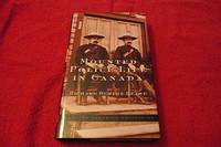 Mounted Police Life in Canada (Prospero Canadian Collection) by Deane, R. Burton - 2001