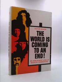 image of The World Is Coming To An End!