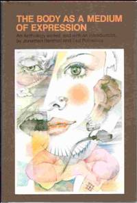 The Body as a Medium of Expression: Essays Based on a Course of Lectures Given at the Institute...