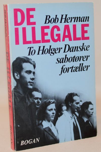 De illegale - to Holger Danske sabotører…