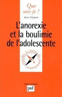 L'anorexie et la boulimie de l'adolescente