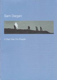 Sam Dargan. A Bad Year for People