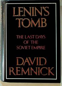 image of Lenin's Tomb: The Last Days of the Soviet Empire