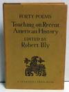 Forty Poems Touching on Recent American History