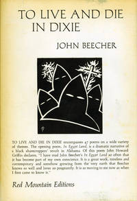 TO LIVE AND DIE IN DIXIE & OTHER by John Beecher - Hardcover - 1966 - from William Reese Company - Literature ABAA-ILAB (SKU: WRCLIT21122)
