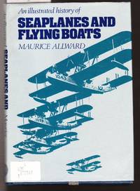 An Illustrated History of Seaplanes and Flying Boats