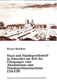 Staat und Ständegesellschaft in Scweden zur Zeit…