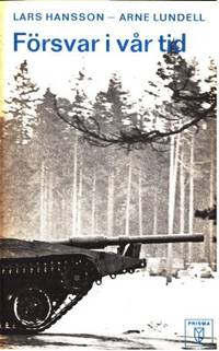 Försvar i vår tid.