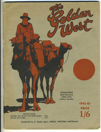 cover of The Golden West 1942 - 43 : Coolgardie gold discovery (1892-1942) jubilee number
