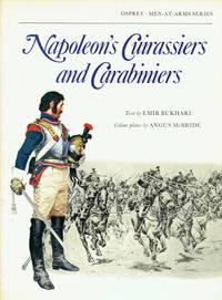 NAPOLEON'S CUIRASSIERS AND CARABINIERS