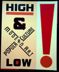 High and Low Modern Art and Popular Culture