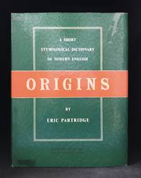 image of Origins; A Short Etymological Dictionary of Modern English