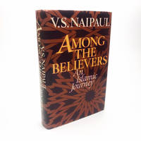 Among The Believers by Naipaul, V.S - 1981