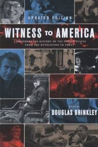 Witness to America Pack, Vol. 50 : A Documentary History of the United States from the Revolution...