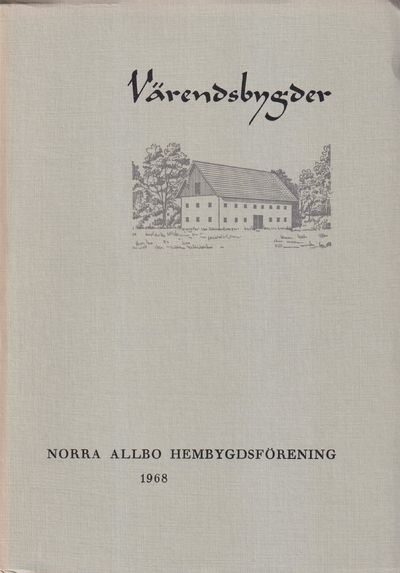Värendsbygder 1968. [Utg. av] Norra Allbo…