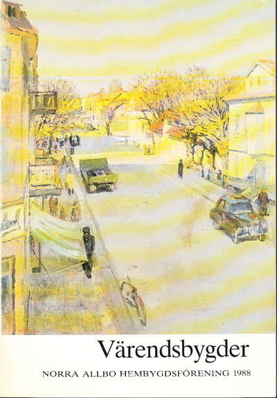 Värendsbygder 1988. [Utg. av] Norra Allbo…