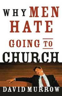 Why Men Hate Going to Church