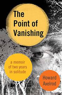 Point of Vanishing by Axelrod, Howard - 9/22/2015