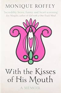 With the Kisses of His Mouth