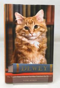 【中古】 DEWEY(A)/GRAND CENTRAL PUBLISHING (USA)/VICKI *SEE 9780316068703 MYRON Dewey: The small-town library-cat who touched the world: A