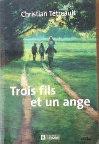 Trois Fils Et Un Ange