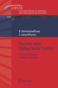 Discrete-time Sliding Mode Control : A Multirate Output Feedback Approach
