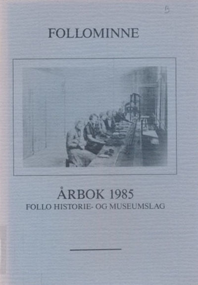 FOLLOMINNE.  Nummer 23. Årbok 1985.