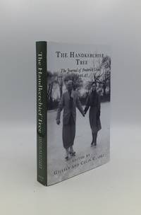 image of THE HANDKERCHIEF TREE The Journal of Frederick Grice 1946-83