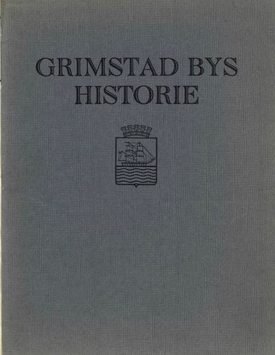 Grimstad bys historie. Paa kommunal…