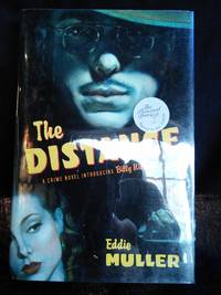 image of The Distance: A Crime Novel Introducing Billy Nichols