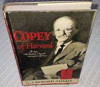 COPEY OF HARVARD by J. Donald Adams - First Edition - from Windy Hill Books (SKU: 11756)