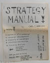 Strategy manual. Including: - dynamics of a campaign - campaign development - elements of campaigns - strategy and tactics - training designs -- decision making - goal setting - scenario development