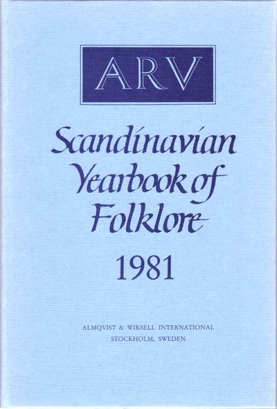 Arv. Scandinavian Yearbook of Folklore. Vol. 37.