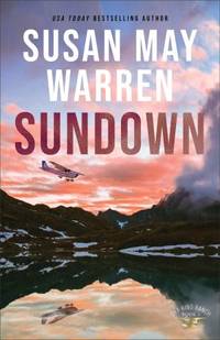 Sundown: (A Clean Contemporary Action Romance Between an Army Delta Operative and a Woman with...