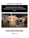 Queering Cultural Spaces: From San Francisco to the World (1989–1992). An Overview of Projects, Media Responses & Subsequent Interpretations, Including a Comprehensive Bibliography