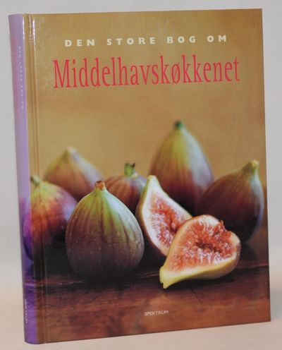 Den store bog om Middelhavskøkkenet.