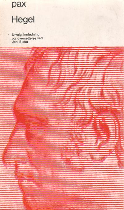Hegel. Åndens fenomenologi . Utvalg, innledning…